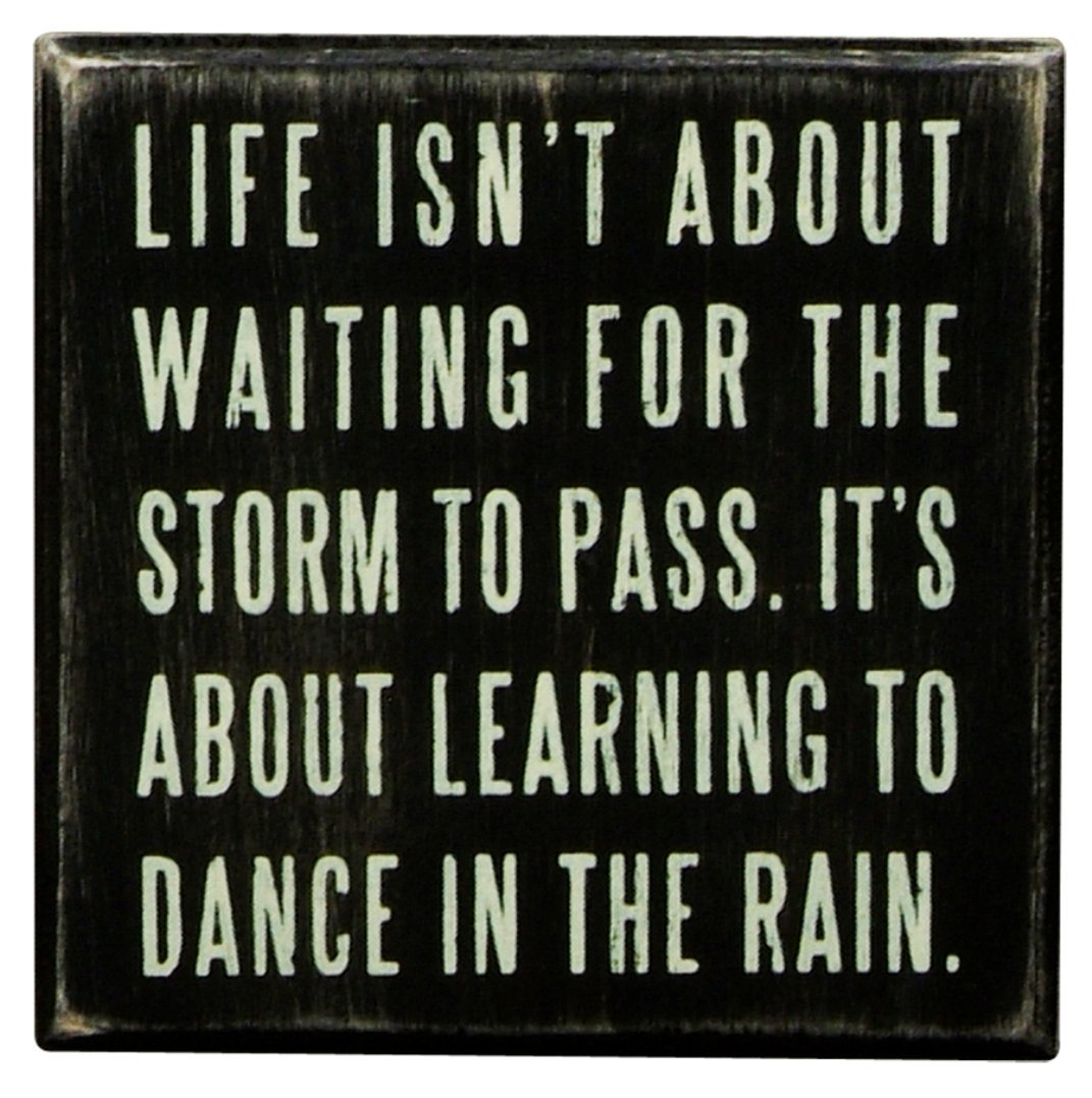 Primitives By Kathy Box Sign, Dance In The Rain,4x4 Inch